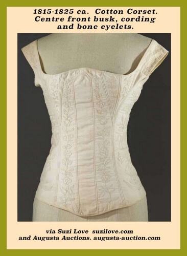 1815-1825 Front View. Back Lacing Corset. Cream cotton, dark cream embroidered flowers, sateen, and entirely hand sewn. Cotton cord, bones, centre front busk, bone eyelets and embroidered MS twice. Via Augusta Auctions - augusta-auction.com