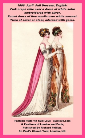 1806 April Two Ladies In Full Dress. Loose robe of undressed crepe over a dress of white satin, or sarsnet, embroidered with silver, sleeves plain and embroidered to correspond with dress. Round dress of fine muslin over white sarsnet. Broad lace let in down front and bottom. Bosom plain, trimmed with quilling of lace, ornamented with medallion or brooch. Long silk shawl, ends embroidered in colors. Fashion Plate via Fashions of London and Paris, Published By Richard Phillips, St. Paul's Church Yard, London, UK.
https://books2read.com/SuziLoveFashionWomen1805-1809