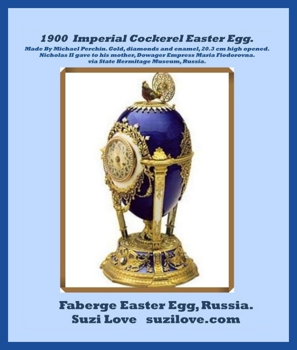 Easter_1900 Imperial Cockerel Faberge Easter Egg, or, Cuckoo Clock Egg was given by Tsar Nicholas II to Empress Maria Feodoronova. Mechanism on top rear enables its bird to come out and move. The egg is part of the Viktor Vekselberg Collection, owned by The Link of Times Foundation, and housed in the Fabergé Museum in Saint Petersburg, Russia. Faberge Easter Egg, Russia. Suzi Love suzilove.com